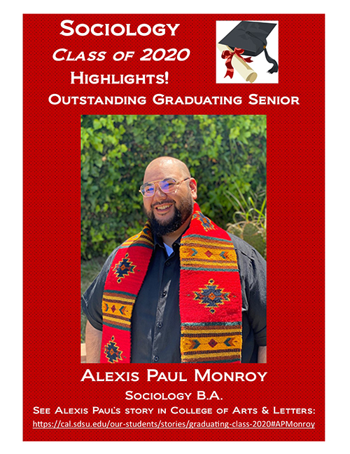 Sociology Class of 2020 Highlights. Outstanding Graduating Senior Alexis Paul Monroy 